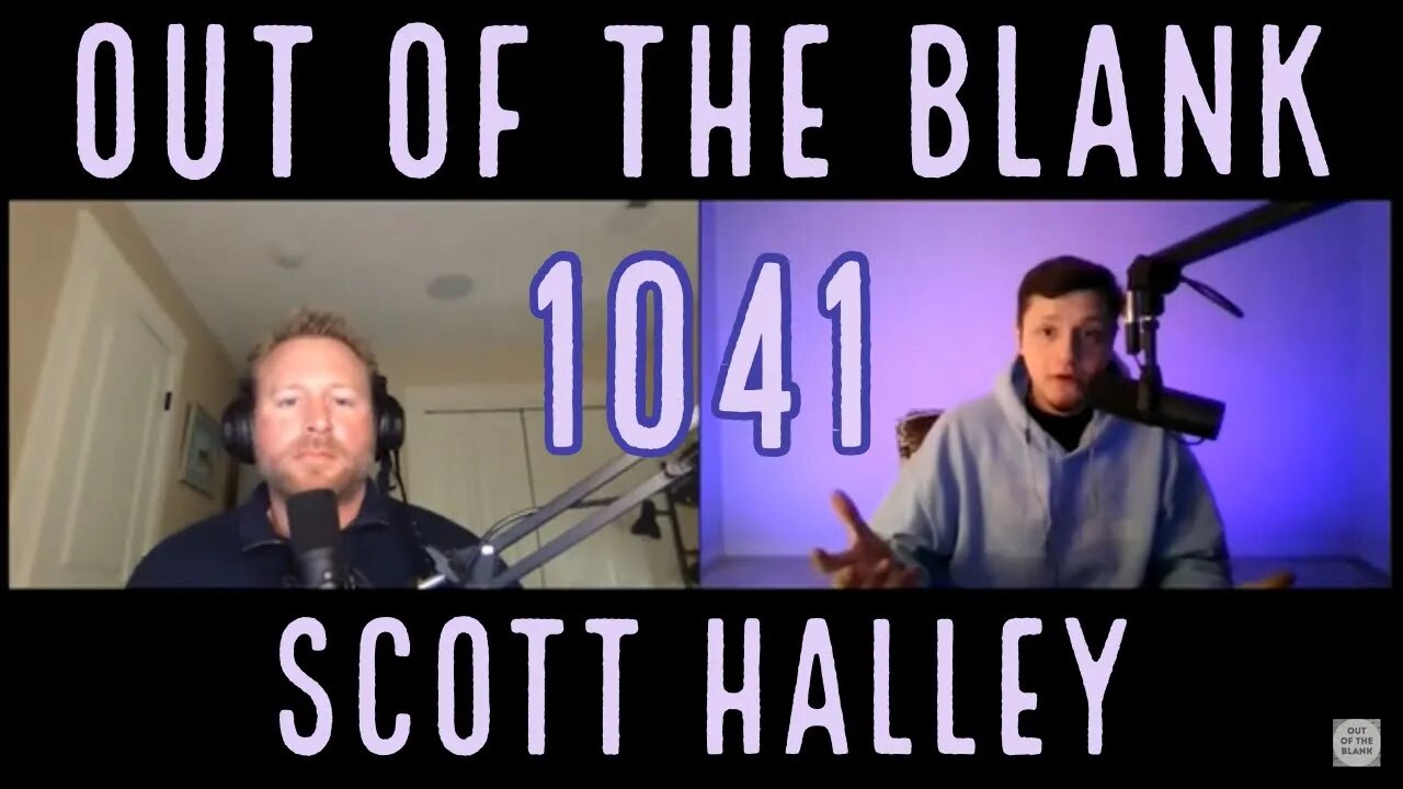 Out Of The Blank #1041 - Scott Halley