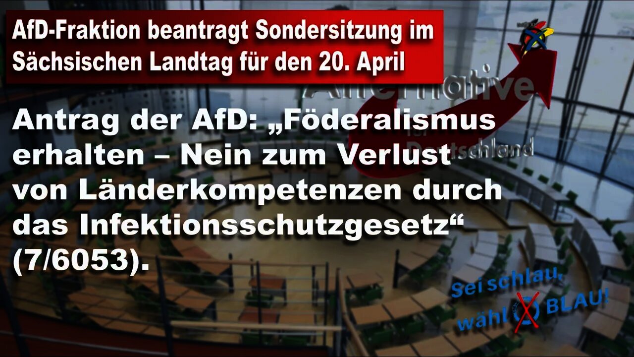 AfD-Fraktion beantragt Sondersitzung im Sächsischen Landtag für den 20. April