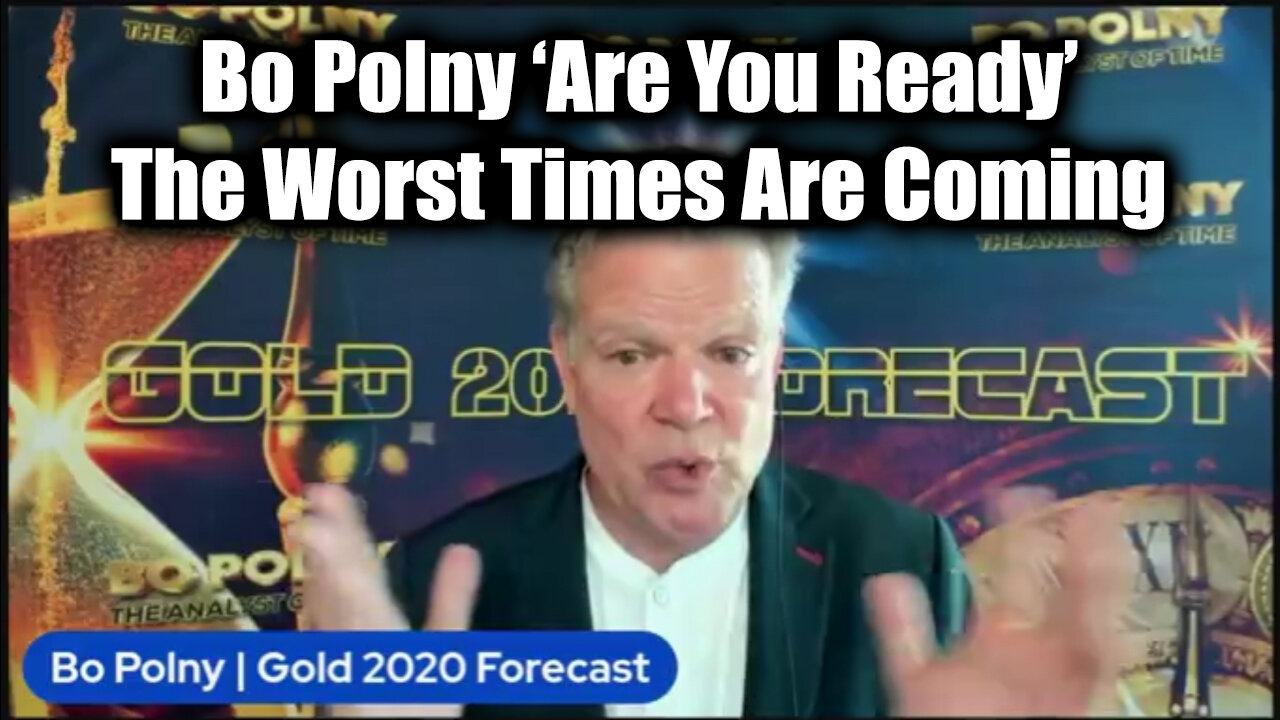 Bo Polny Are You Ready > The Worst Times Are Coming