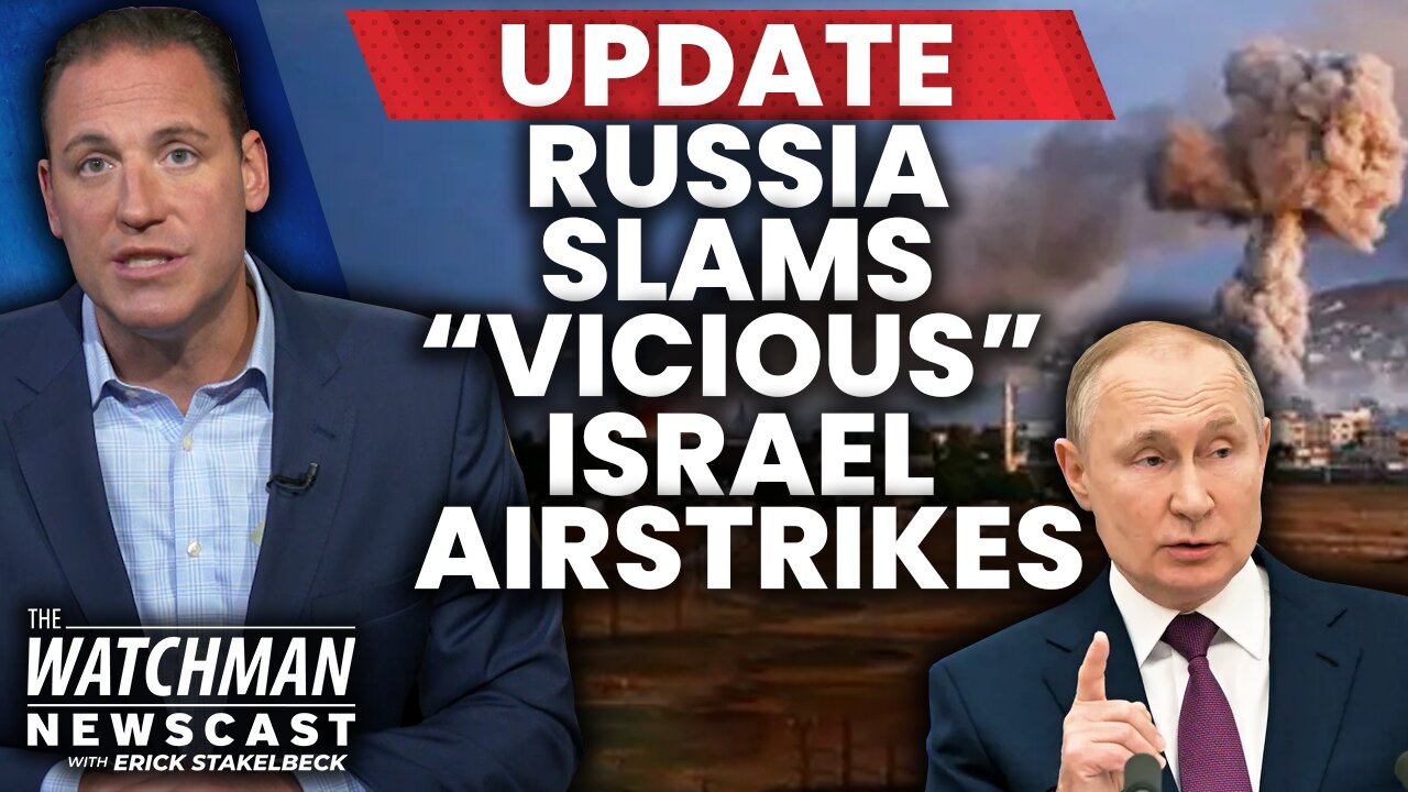 Russia CONDEMNS Israel Over Damascus Airport Strikes: "Vicious" & "Provocative" | Watchman Newscast