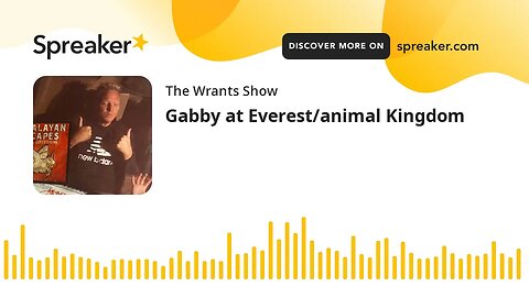 Gabby at Everest/Animal Kingdom