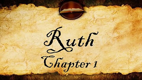 Ruth Chapter 1 | KJV Audio (With Text)