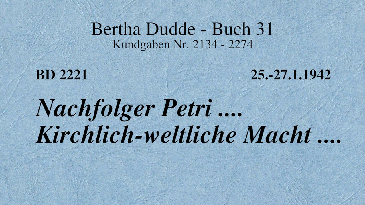 BD 2221 - NACHFOLGER PETRI .... KIRCHLICH- WELTLICHE MACHT ....