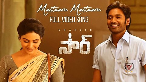 Mastaaru Mastaaru Full Video Song | SIR Songs | Dhanush, Samyuktha | GV Prakash Kumar