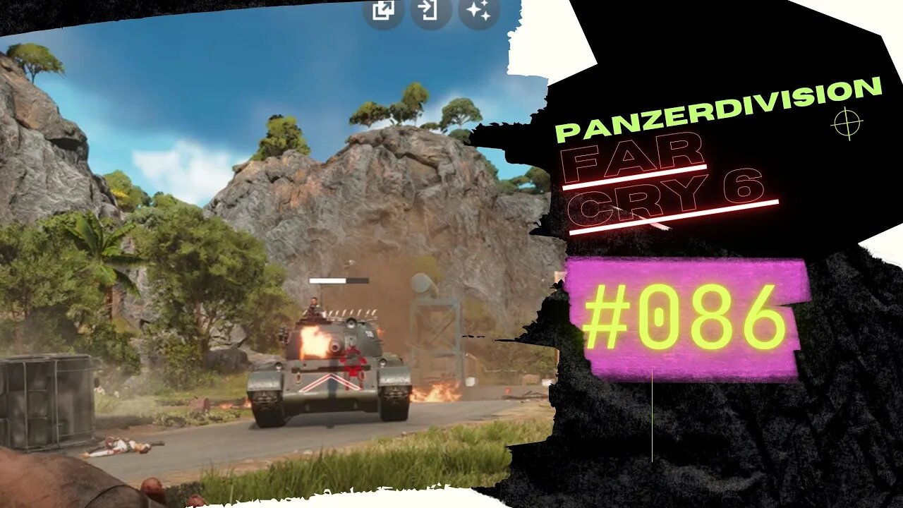 FAR CRY 6 Gameplay 2023 LET`s PLAY #086 👉 2. Panzerdivision der FND