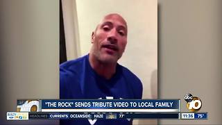 "The Rock" sends tribute video to local family