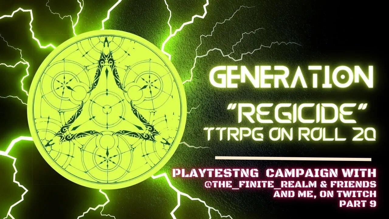 Genration "Regicide" TTRPG Campaign w/ @the_Finite_Realm pt 9 (Not DnD) | PTNM Halal Ernie #roll20