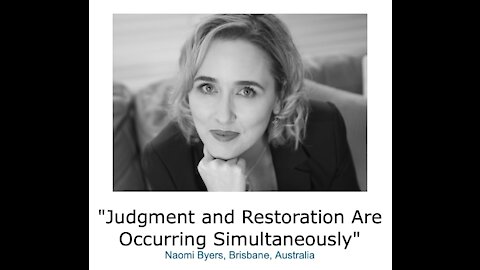 Naomi Byers/ "Judgment and Restoration Are Occurring Simultaneously"