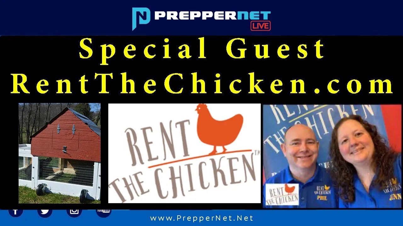 PrepperNet LIVE - Special Guest - Phillip Tompkins from Rent The Chicken