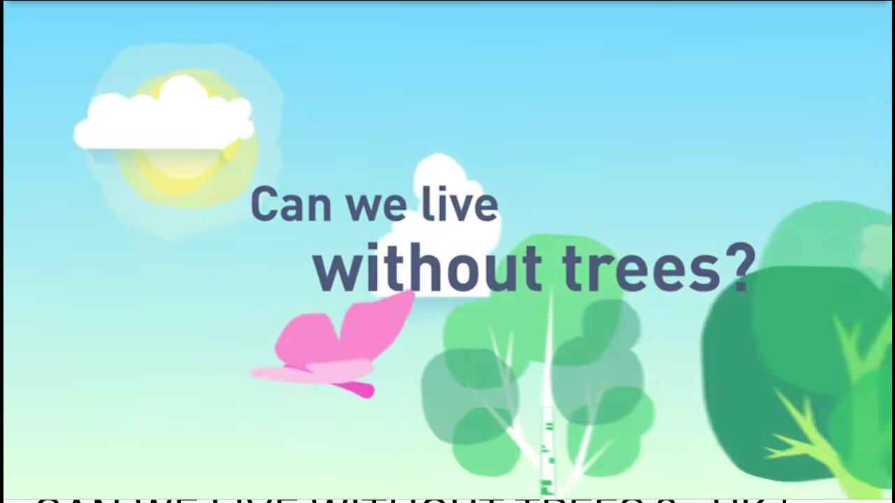 CAN WE LIVE WITHOUT TREES ? | Best educational video (all ages)