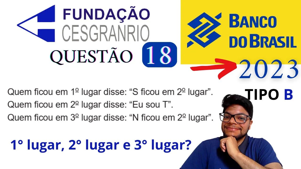 As irmãs N, T e S... Questão 18 (Prova do Banco do Brasil 2023) Tipo B As irmãs N, T e S apostaram