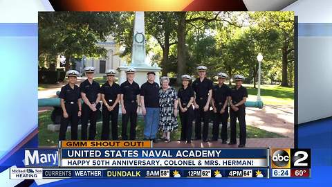 Good morning from Colonel, Mrs. Herman celebrating 50 years after meeting at United State Naval Academy