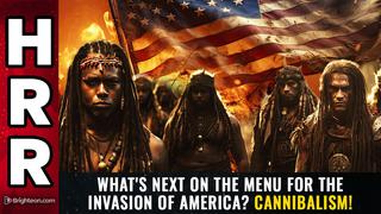 What's next on the menu for the invasion of America? CANNIBALISM!