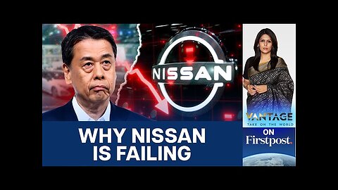 Nissan "May Not Survive" Beyond 2025 | Vantage with Palki Sharma