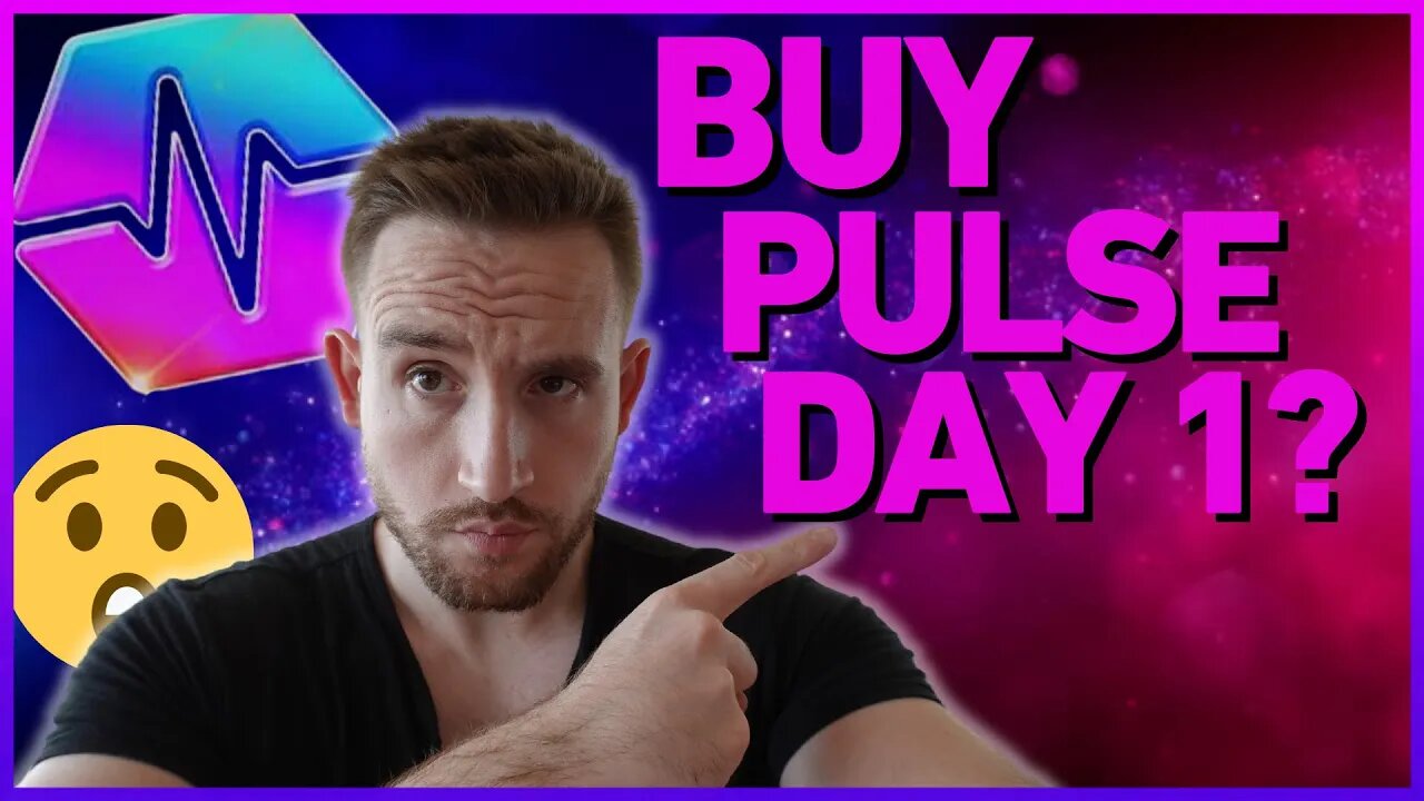 🔥 Should you buy Pulse on Pulsechain Day One of Launch? #Pulse