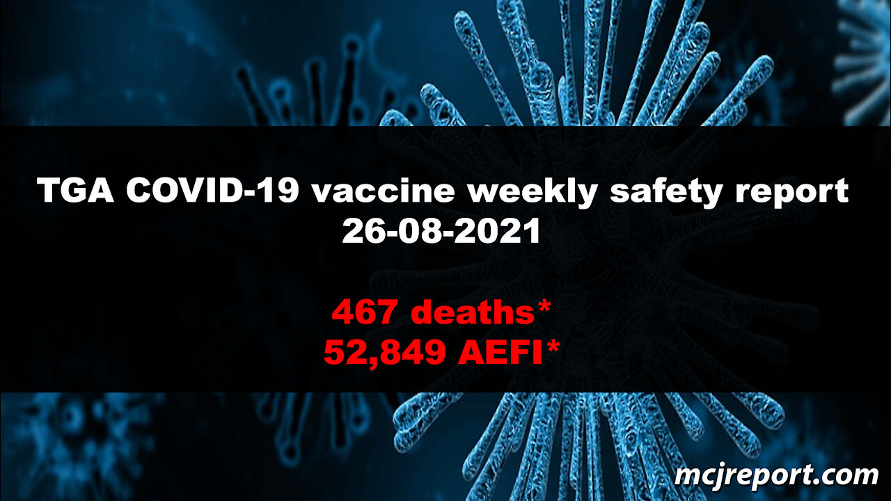 TGA C-19 vaccine weekly safety report 26/08/21