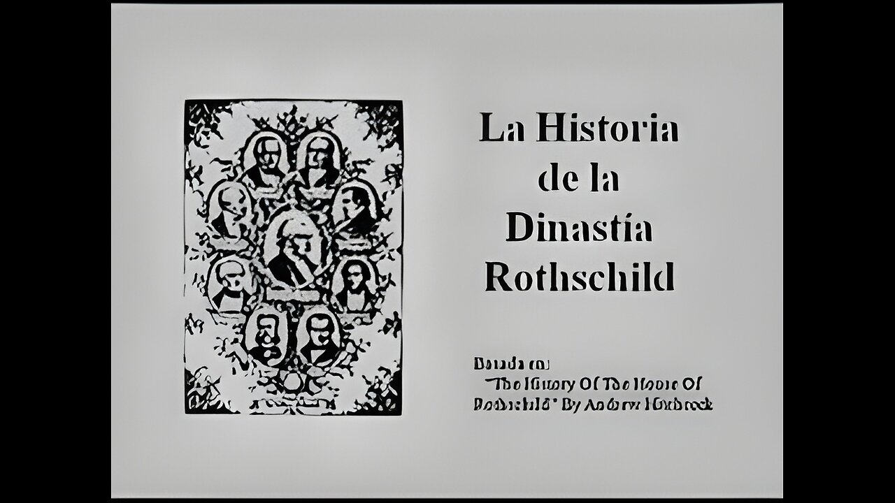 La historia de la dinastía Rothschild - Luis Ravizza - Completo