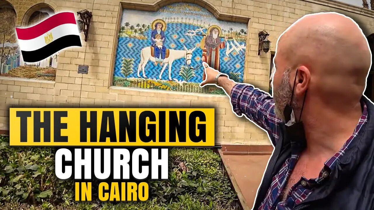 The Hanging Church in old Coptic Cairo ‎ (Part 1)