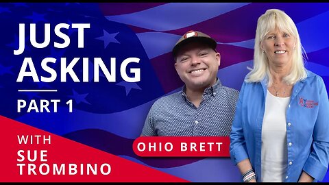 JUST ASKING WITH OHIO BRETT - PART 1