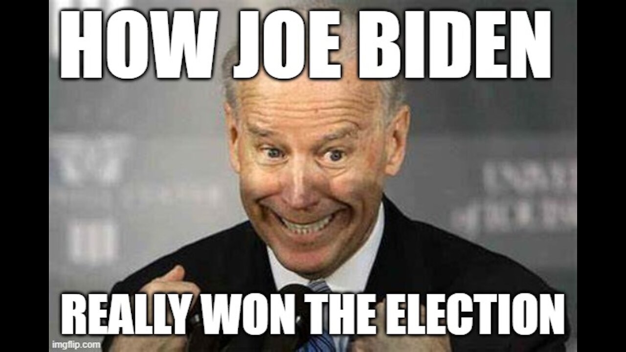 HOW JOE BIDEN ACTUALLY WON THE ELECTION