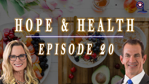 Hope & Health | Ep. 20