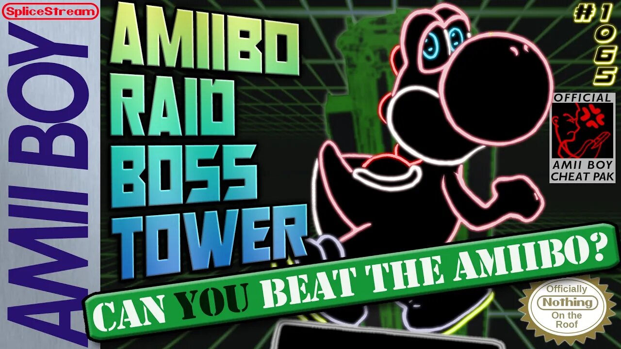 🔨Amiibo Raid Boss Tower🔨 (Splice Stream #1065)