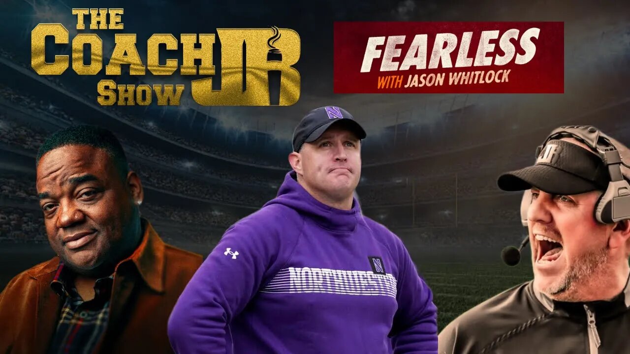 FEARLESS WITH WHITLOCK & JB! | PAT FITZGERALD FIRED! | THE COACH JB SHOW