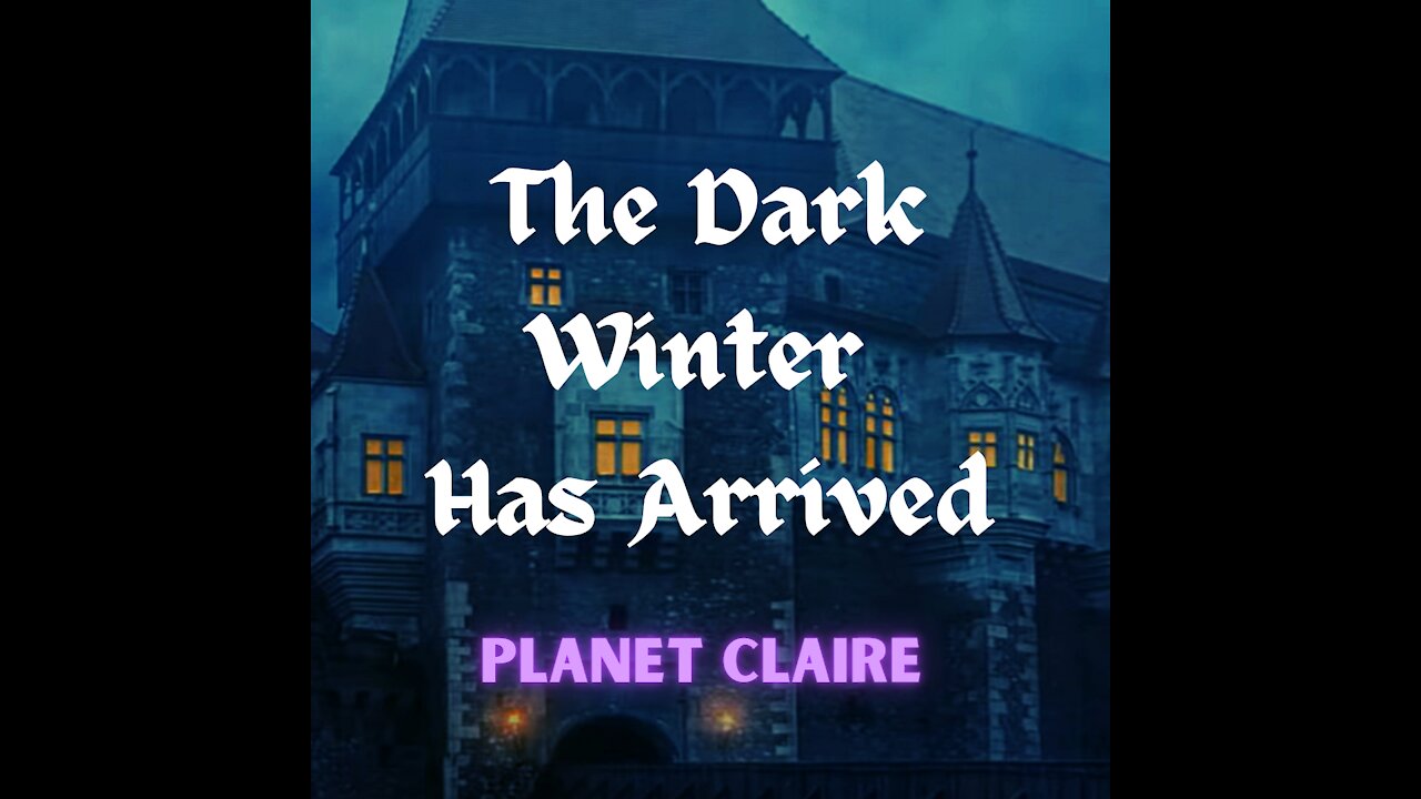 The Dark Winter Has Arrived