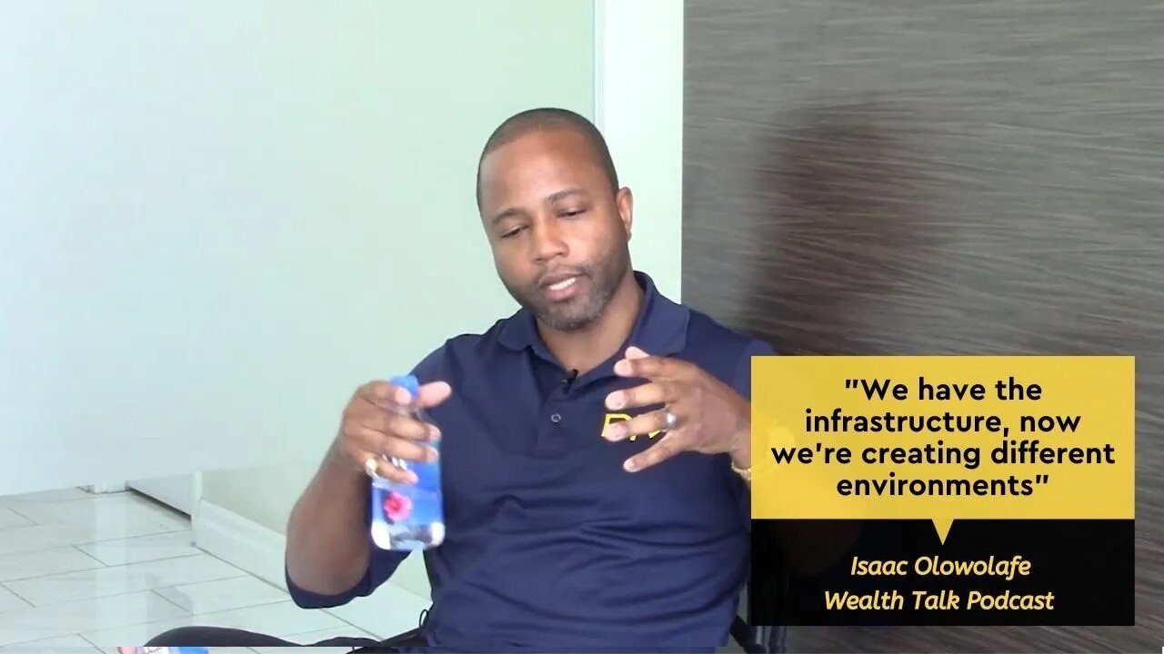 We have the infrastructure, now we're creating different environments - Isaac Olowolafe - WealthTalk