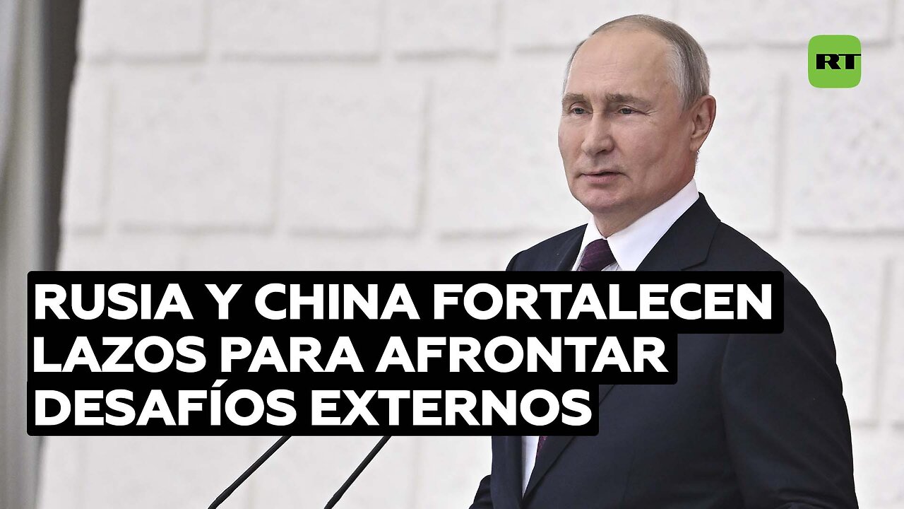 Rusia y China hacen frente a la amenaza de Occidente de expandir la OTAN