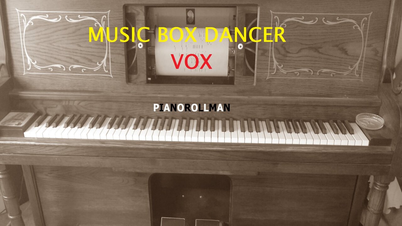 MUSIC BOX DANCER - VOX Normal Speed