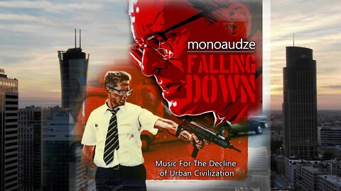 monoaudze / AudZe - Falling Down (Single) (Music For The Decline of Urban Civilization)