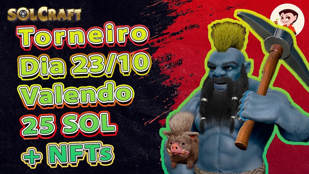 Solcraft: Torneiro Dia 23/10 - Valendo 25 SOL + NFTs
