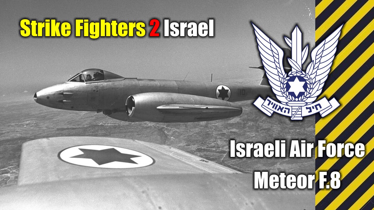 Israeli Air Force Meteor F.8 / Strike Fighters 2