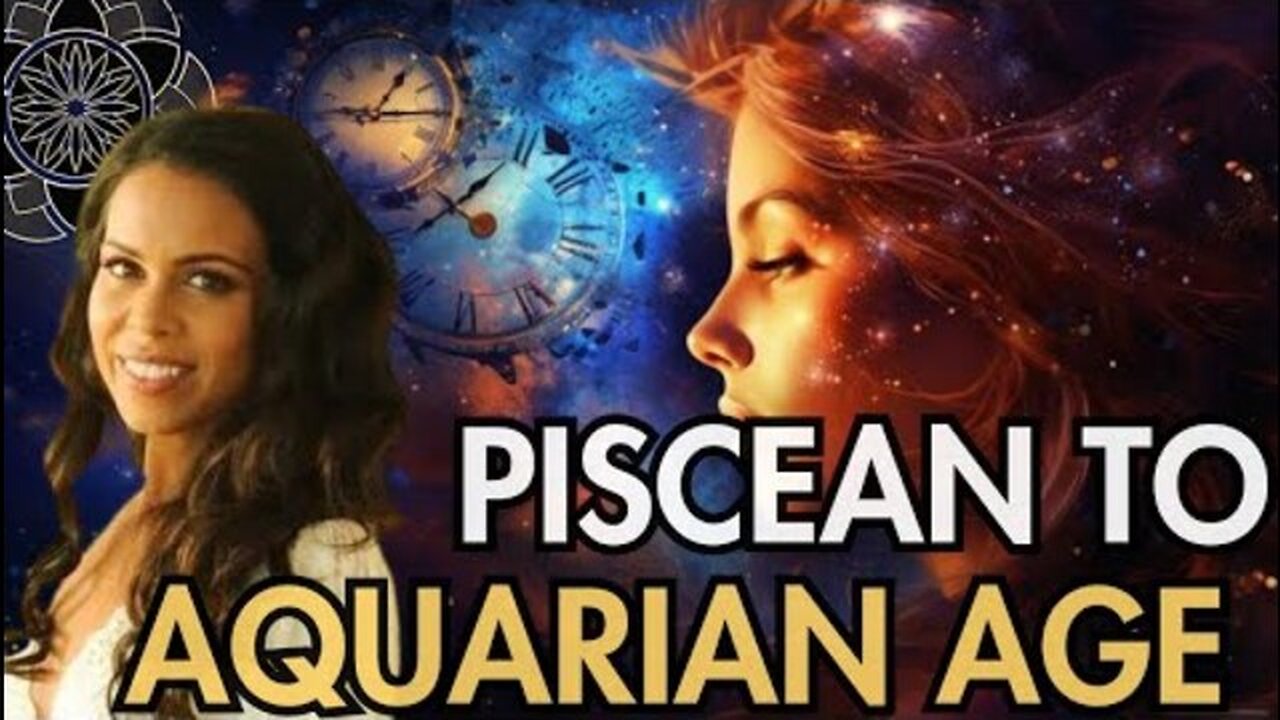 Galactic Astrology, Piscean to Aquarian Age & Starseeds