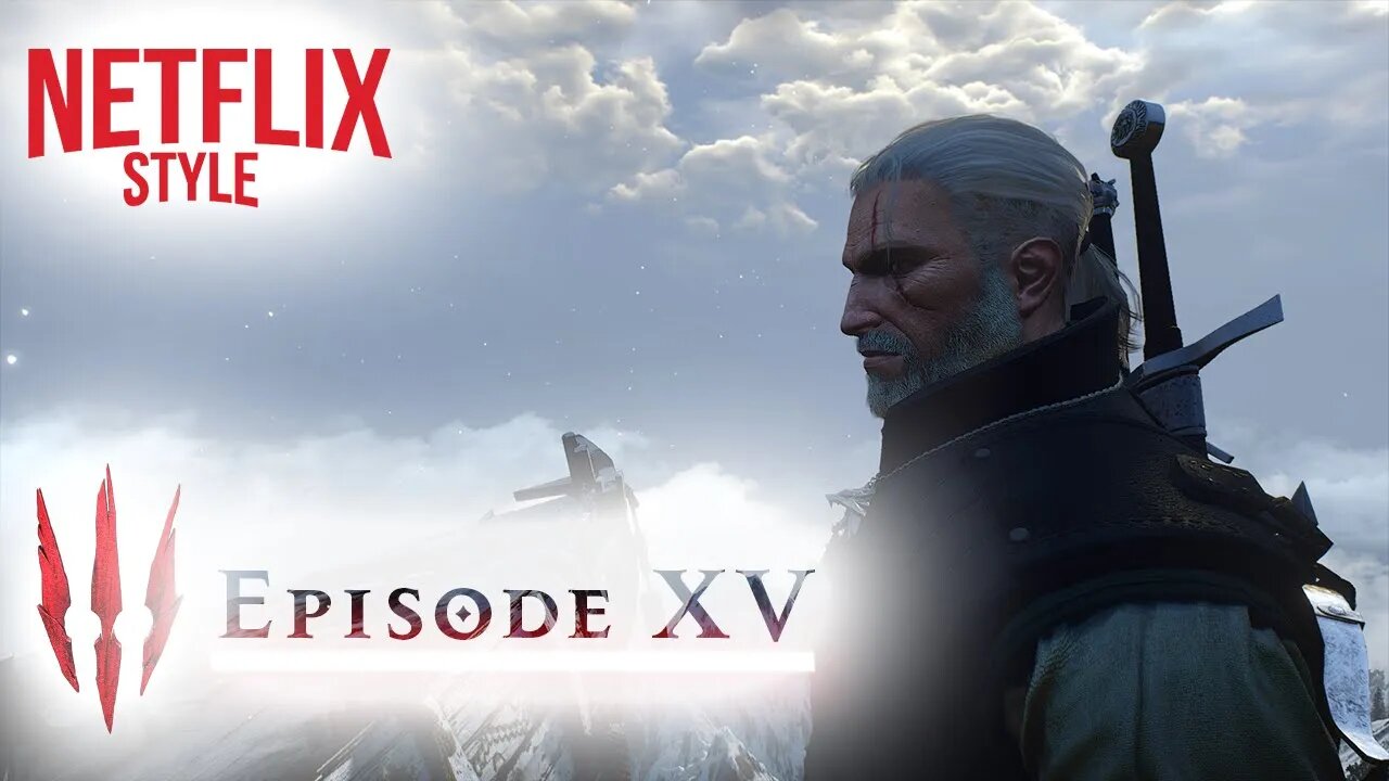 The Witcher 3 (Netflix Style) Episode 15