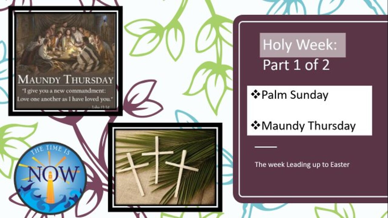 4/9/2020 - Palm Sunday & Maundy Thursday