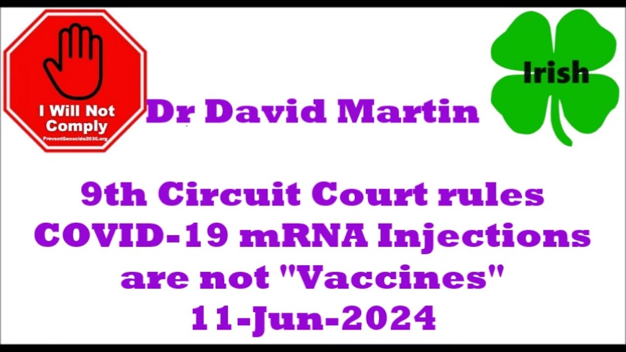 9th Circuit Court rules COVID-19 mRNA injections are not Vaccines 11-Jun-2024