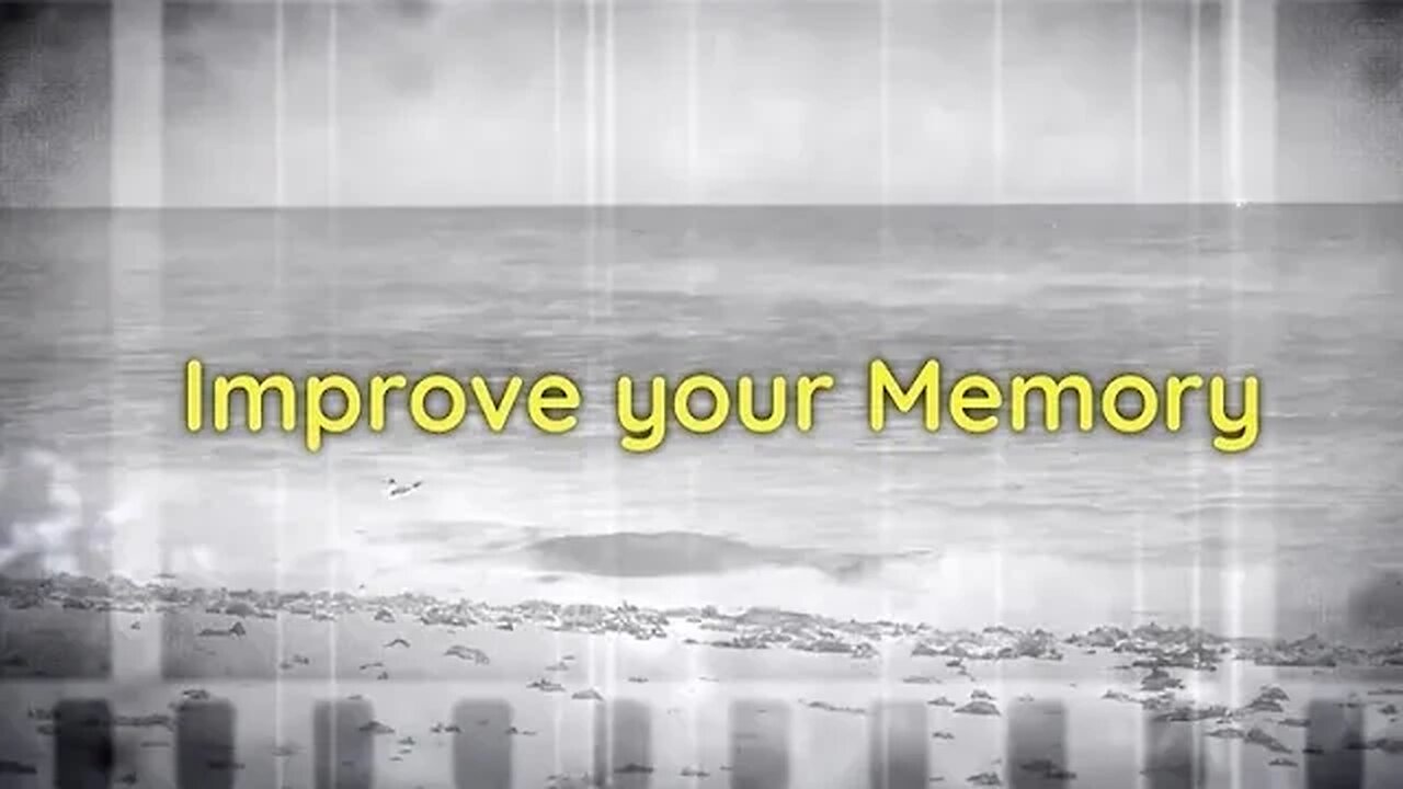 Improve your Memory