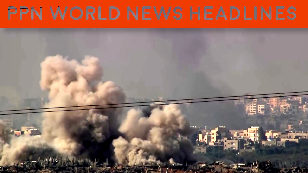 PPN World News Headlines - 9 Dec 2023