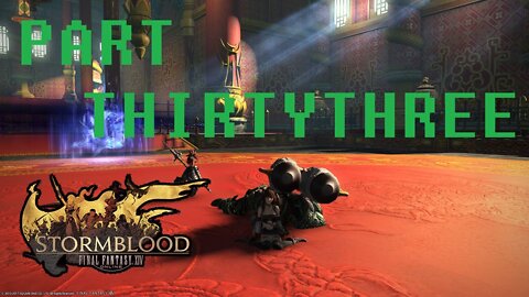 Final Fantasy XIV: Stormblood (PART 33) [The Die is Cast]