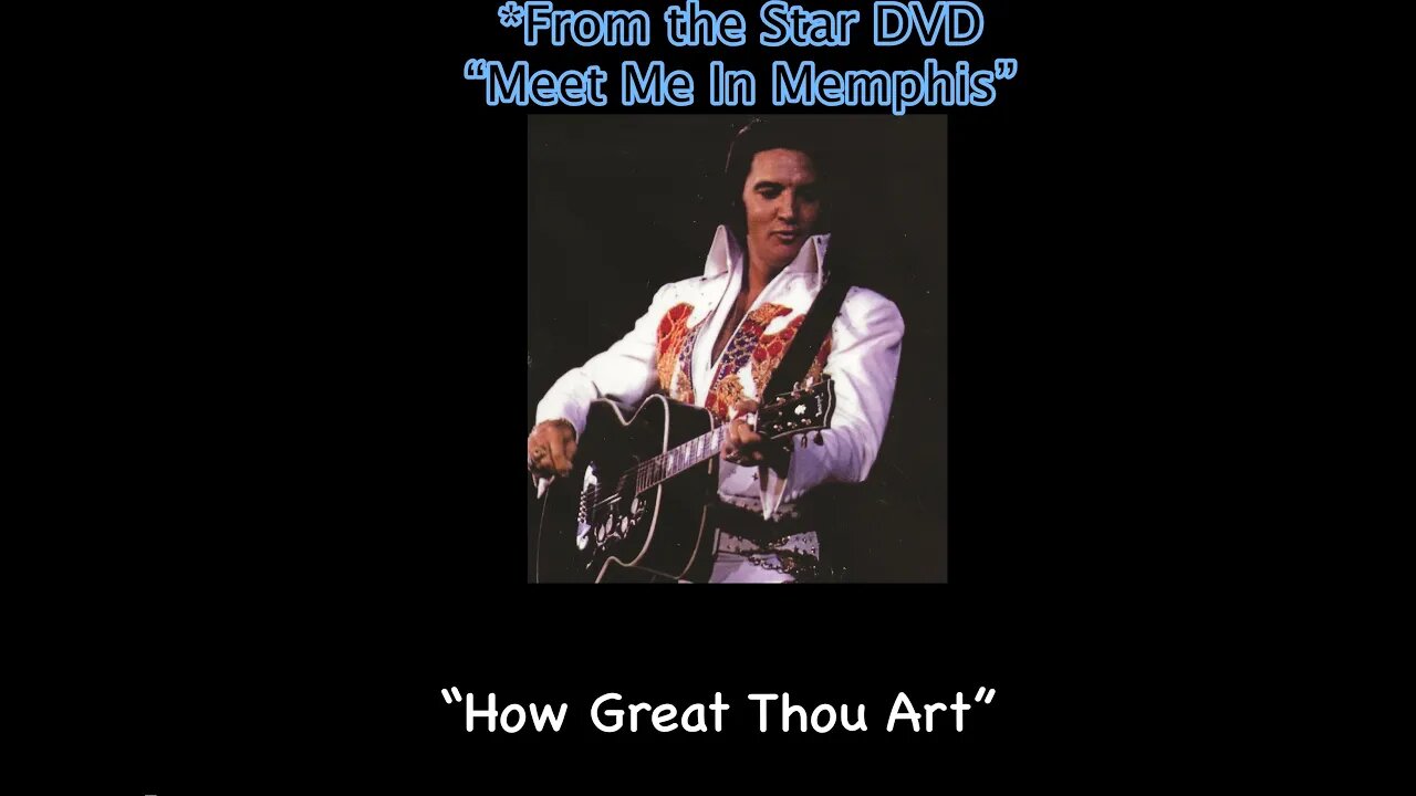 Elvis Presley "Live in Memphis" 1974-Mixed with fan 8mm videos. “How Great Thou Art”