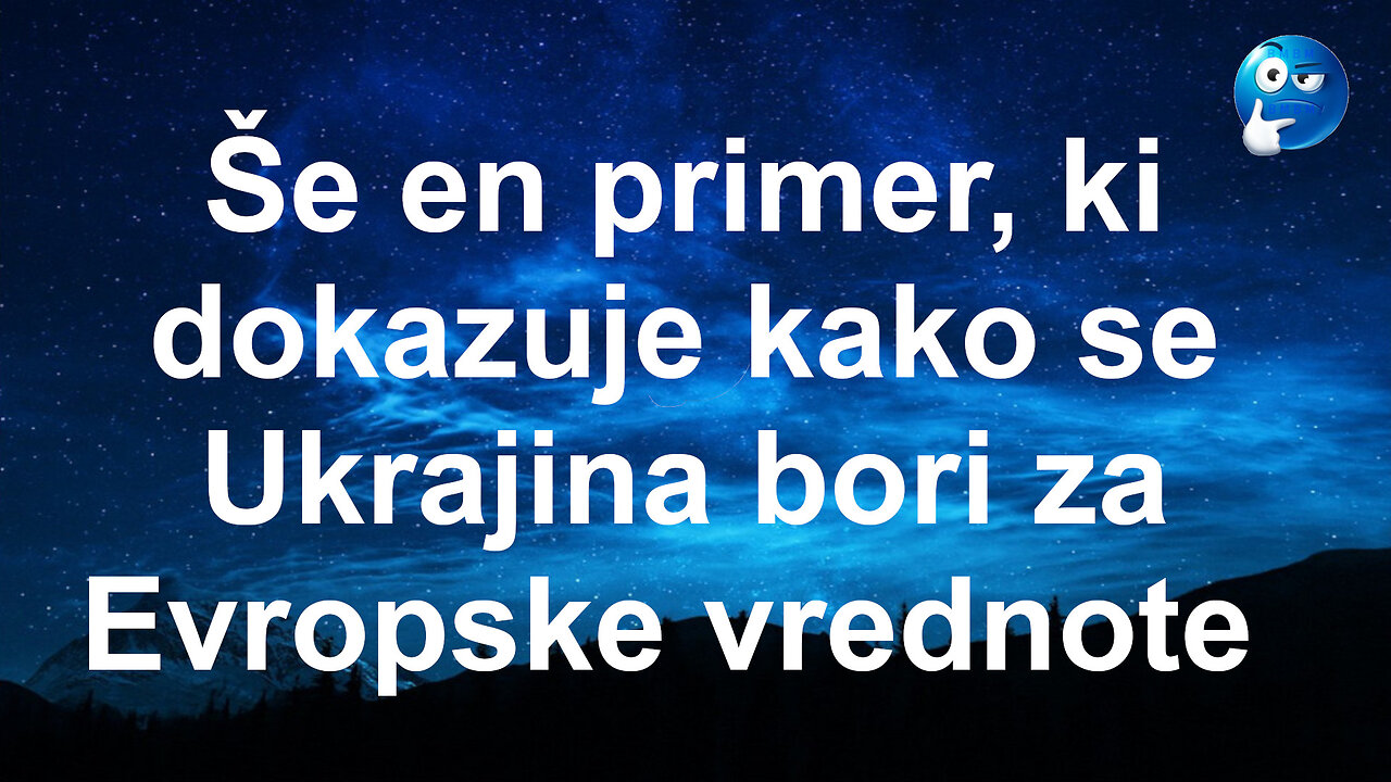 Dokaz več o tem, kako se Ukrajina bori za EU vrednote