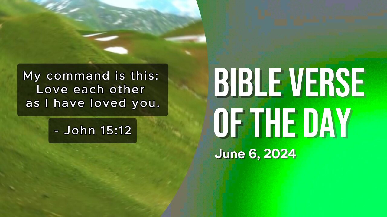 Bible Verse of the Day: June 6, 2024