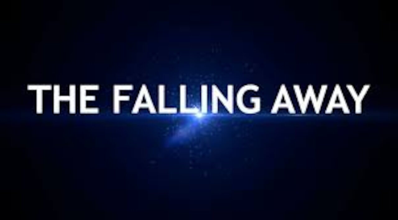 The Great FALLING AWAY