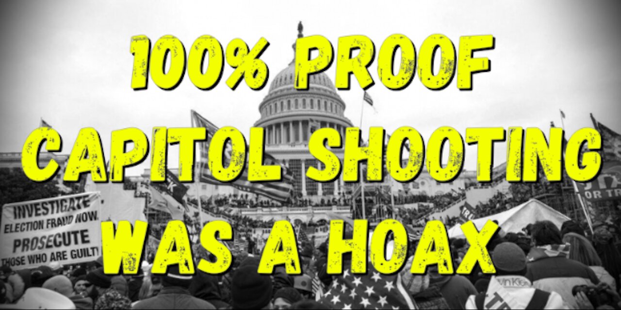 100% Proof Capitol Sooting Was A Hoax