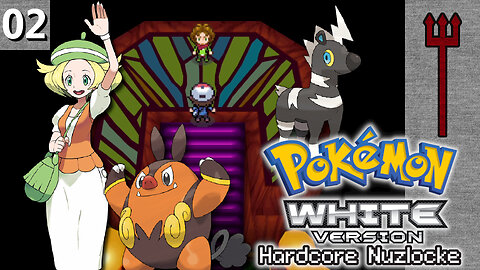 Pokémon White Hardcore Nuzlocke Part 2