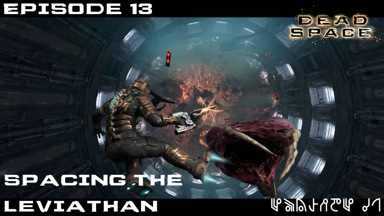 Dead Space 2023 Let's Play - Chapter 6 - Spacing the Leviathan - EP3