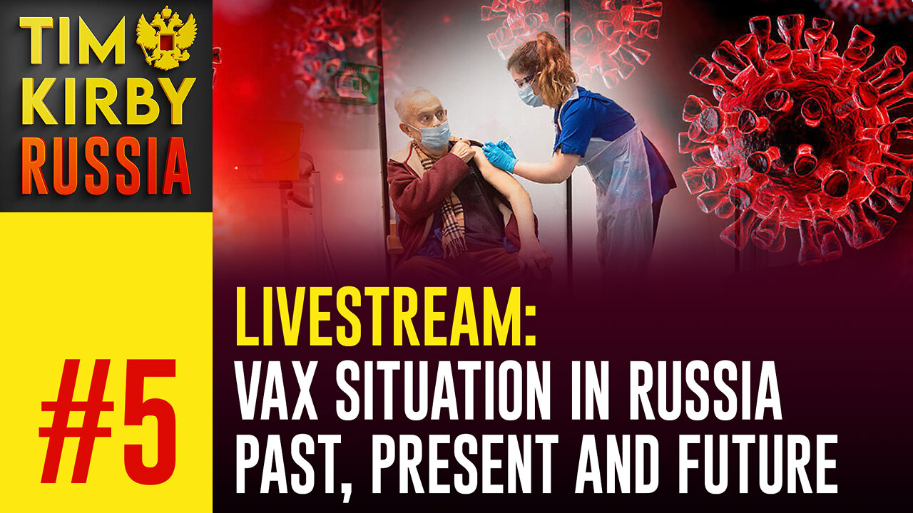 LiveStream#4 Vaccination Situation in Russia - Past, Present and Future