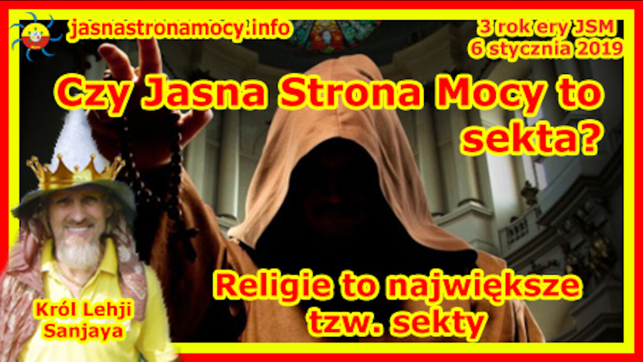 Czy Jasna Strona Mocy to sekta? Religie to największe tzw. sekty‼